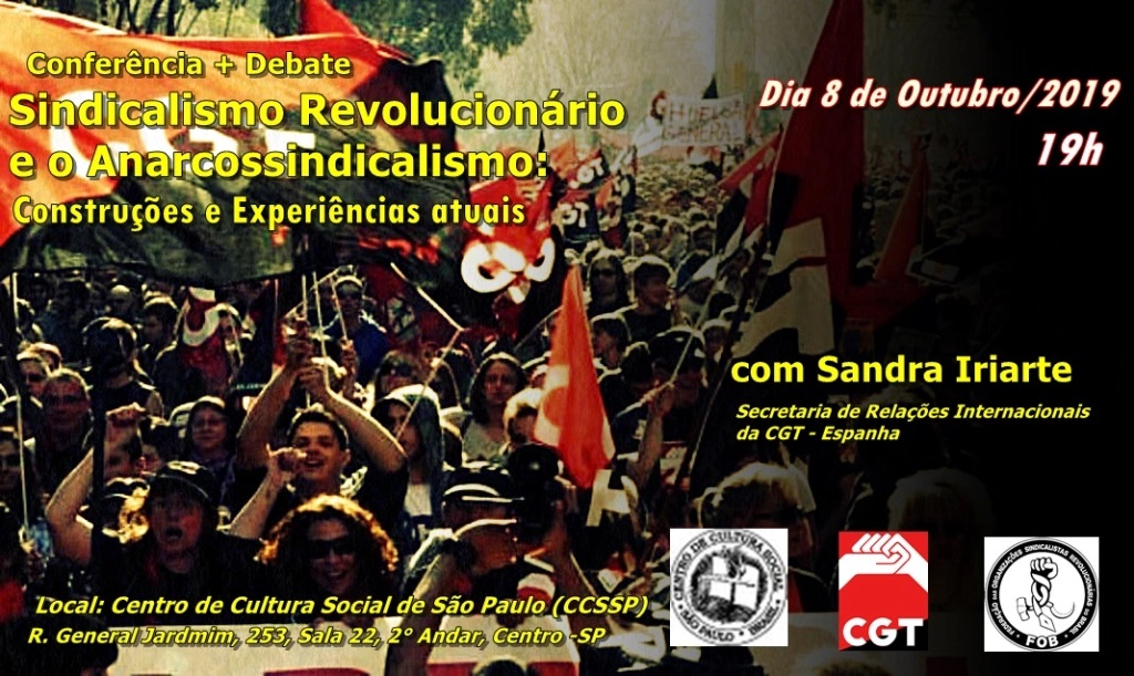 Conferência sobre o Sindicalismo Revolucionário e o Anarcossindicalismo: construções e experiências atuais