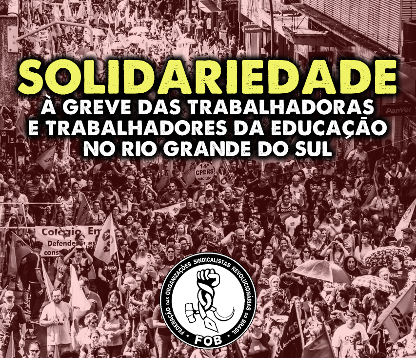 Solidariedade à greve do magistério no RS