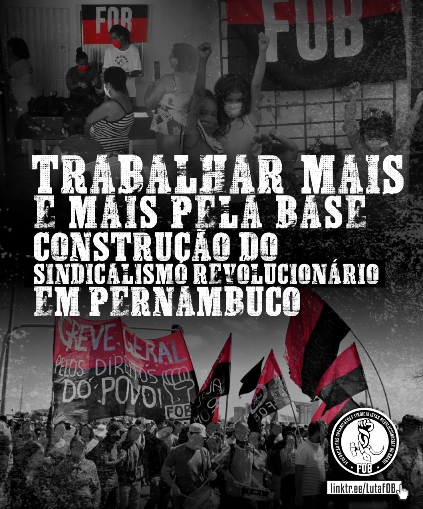 Trabalhar mais e mais pela base: construção do Sindicalismo Revolucionário em Pernambuco