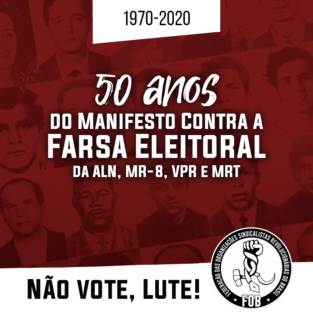 50 anos do Manifesto Contra a Farsa Eleitoral