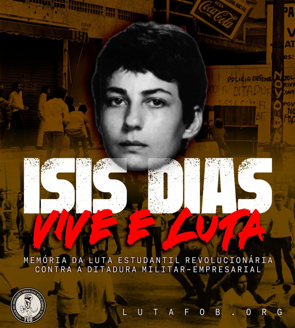 MEMÓRIA | Isis Dias: estudante do povo e revolucionária + documento inédito da Frente Estudantil pela Luta Armada