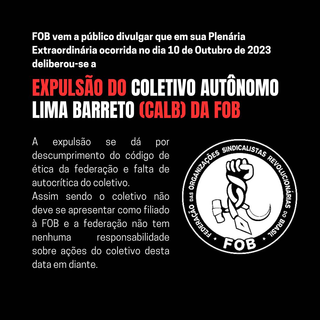 Coletivo Autônomo Lima Barreto (CALB), do RN, foi desligado da FOB